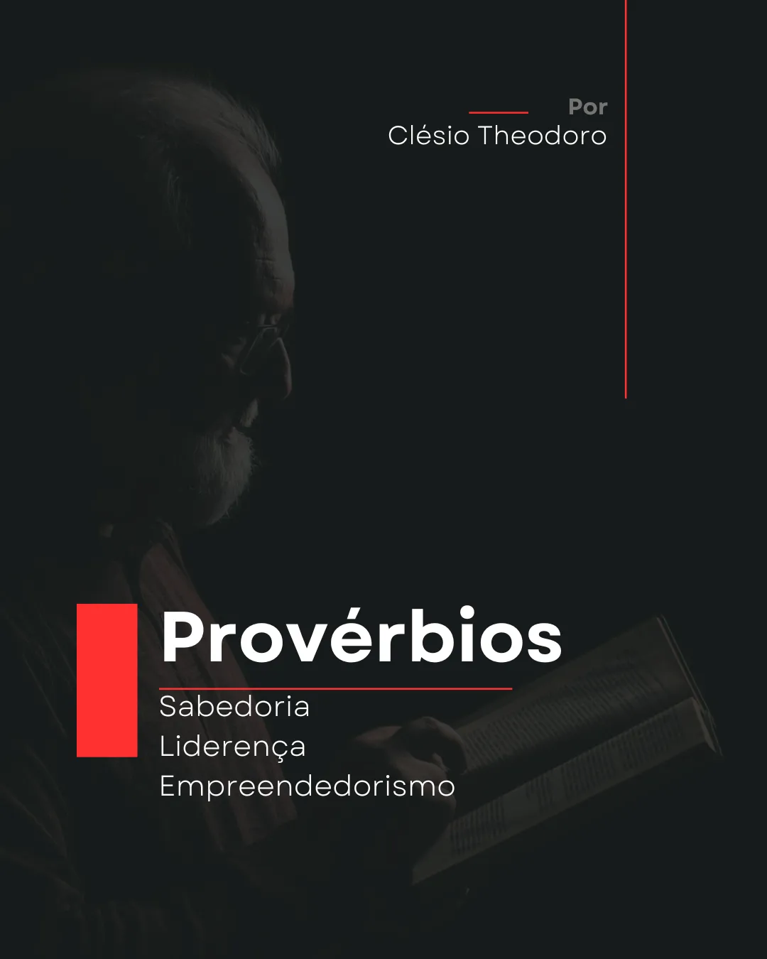 Bônus: Lições de Provérbios para Líderes